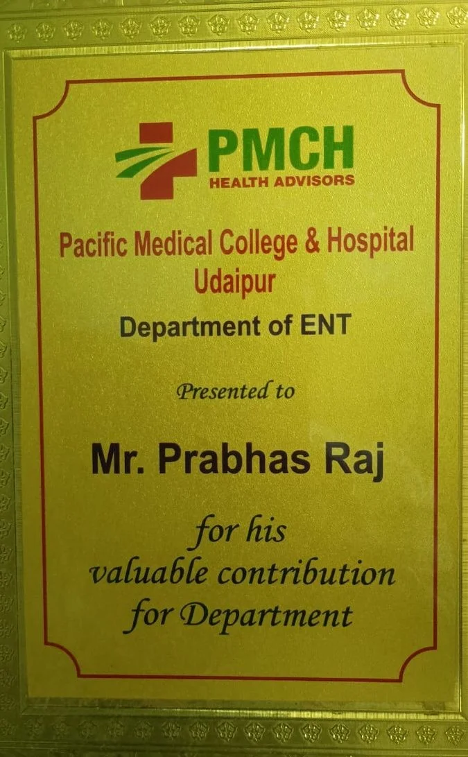 PMCH Pacific Medical College recognition plaque for Mr. Prabhas Raj