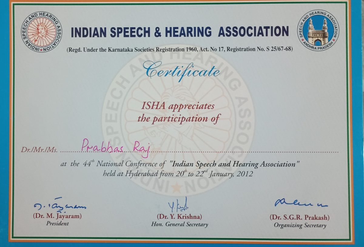 Indian Speech and Hearing Association – 44th National Conference ISHACON, Hyderabad, January 2012